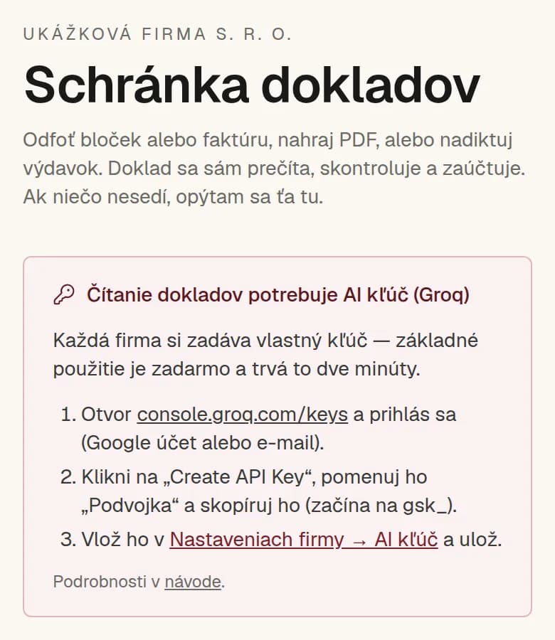 Schránka dokladov bez nastaveného AI kľúča: ružový rámček s postupom v troch krokoch, ako získať kľúč na console.groq.com a vložiť ho do nastavení.